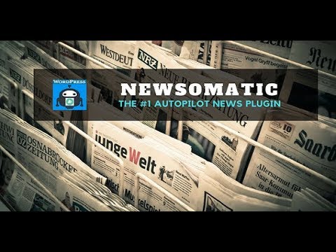 Newsomatic – Automatic News Post Generator – WordPress plugin