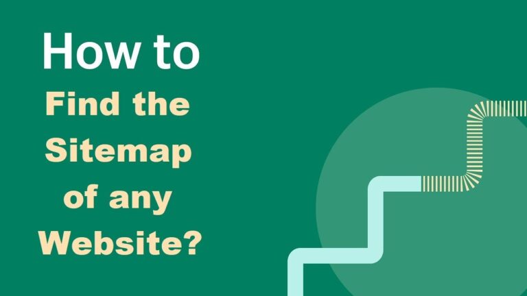 How to Find the Sitemap of Any Website?